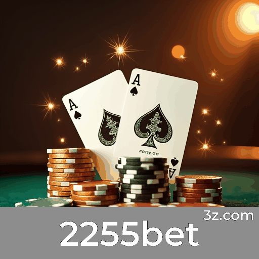 2255bet: Bônus e Ofertas Exclusivas que Você Não Pode Perder
